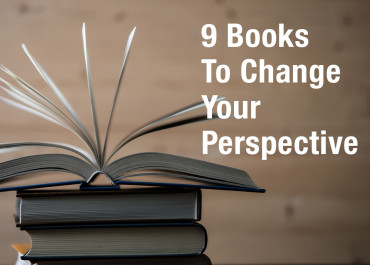 Nine Books To Change Your Perspective