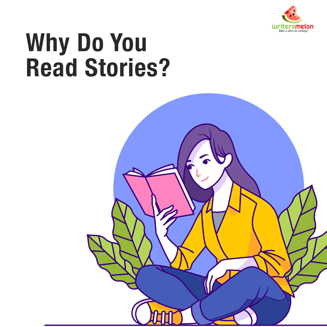 Why Do You Read Stories?
