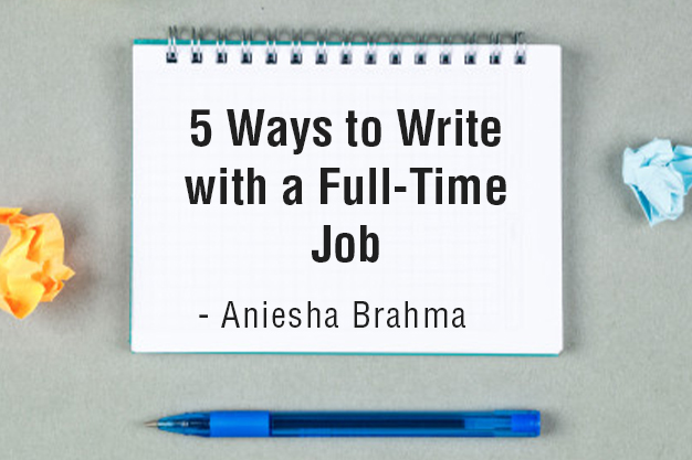 5-Ways-to-Make-Time-for-Writing-with-a-Full-Time-Job