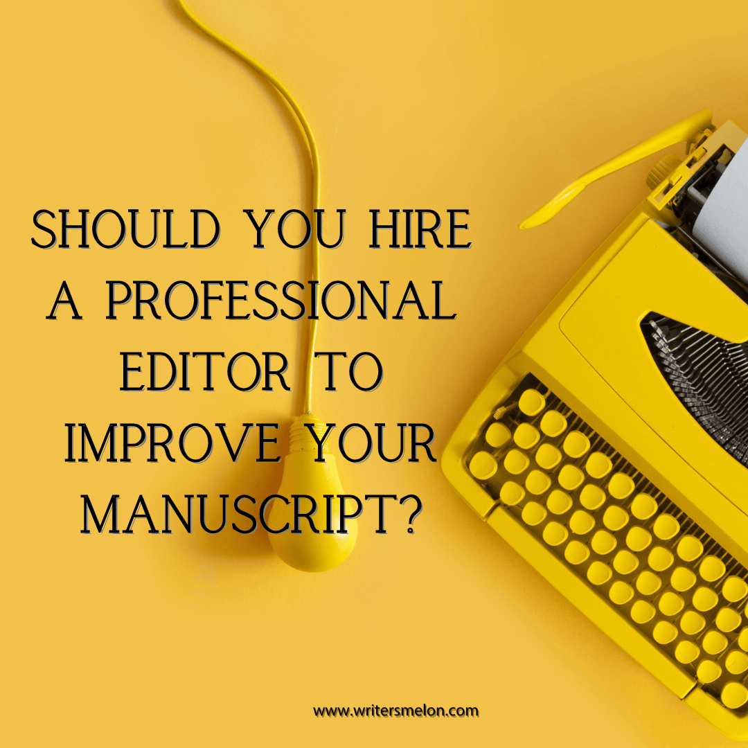 Should you hire a professional editor to improve my manuscript-2