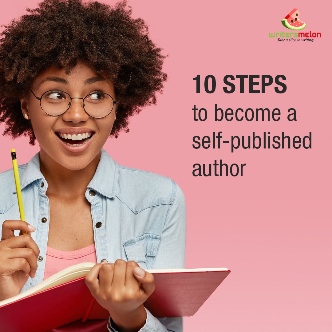 10 steps to become a self published author