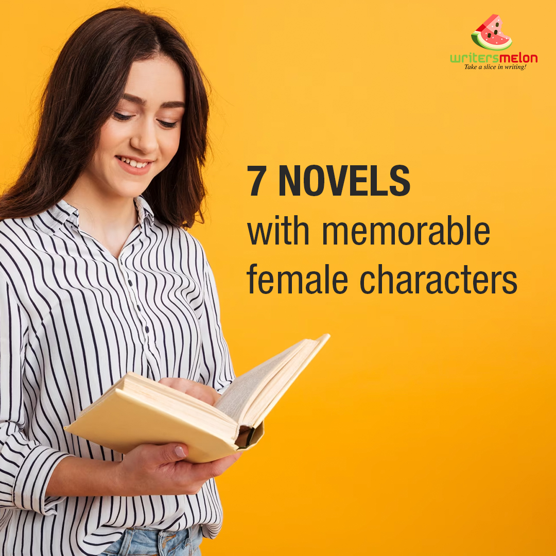 7 novels with memorable female characters
