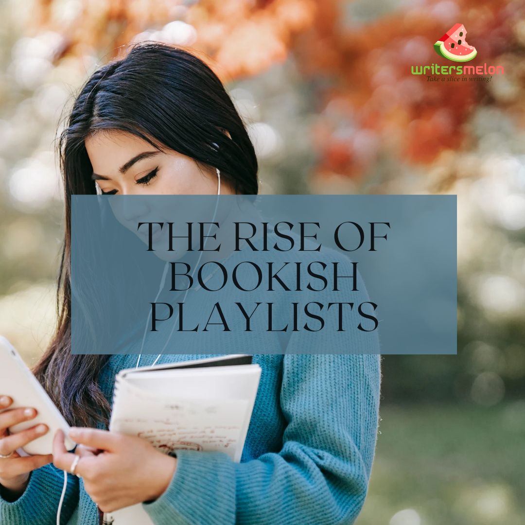 The rise of bookish playlists