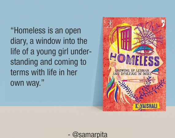 Book review : Homeless – Growing Up Lesbian and Dyslexic in India